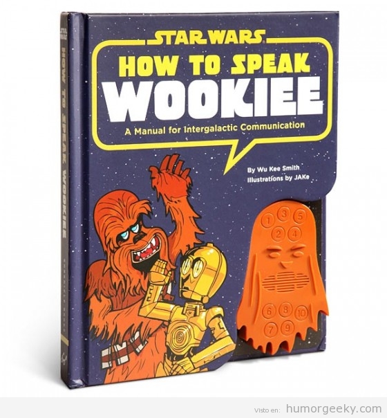 Manual para hablar wookiee