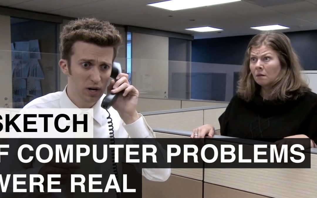 Si los problemas de tu ordenador fueran reales…