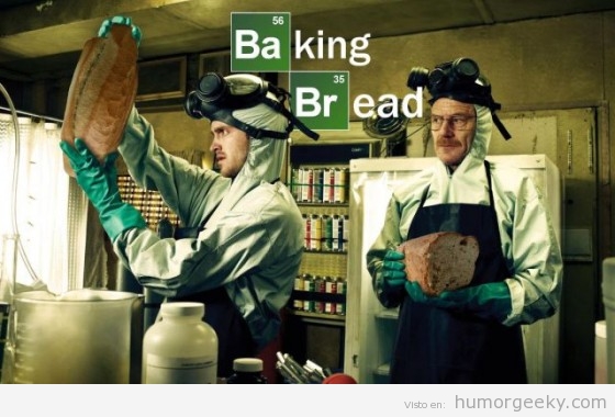 Imagen que parodia el cartel de Breaking Bad, Baking bread