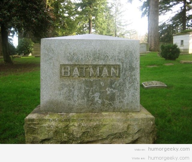 La tumba de Batman - Humor Geeky