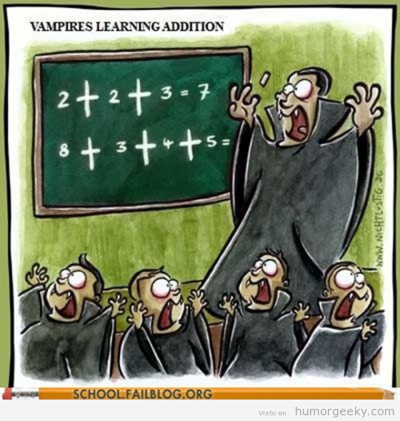Los vampiros no pueden sumar porque el signo de suma se parece a un crucifijo