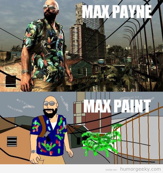 Max Payne Vs Max Paint