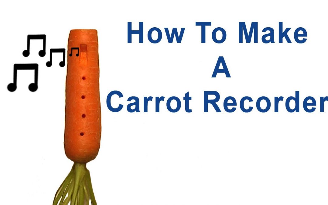 Cómo hacer una flauta con una zanahoria