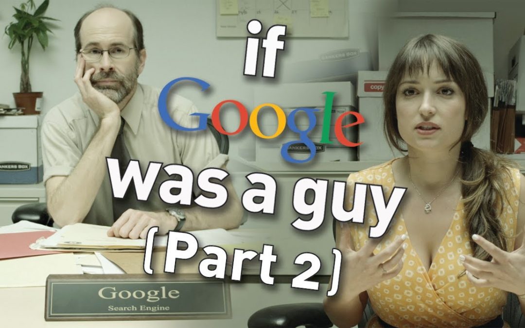 Si Google fuera un hombre…
