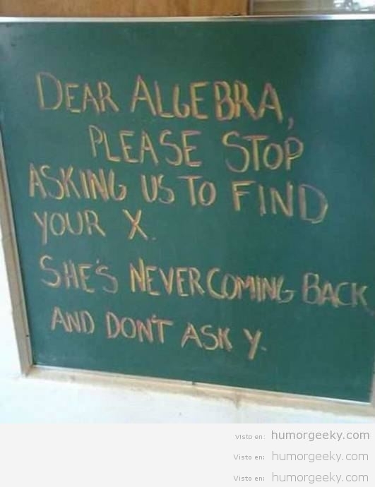 Algebra, por favor, deja de preguntar esto…